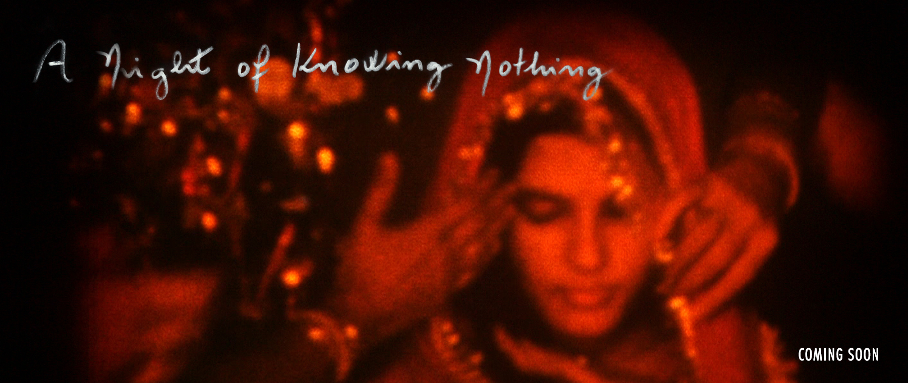 A Night of Knowing Nothing